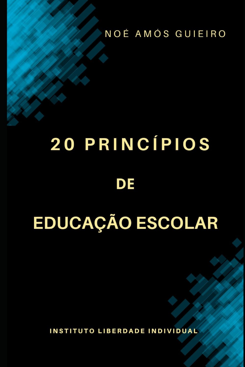 20 PRINCÍPIOS DE EDUCAÇÃO ESCOLAR