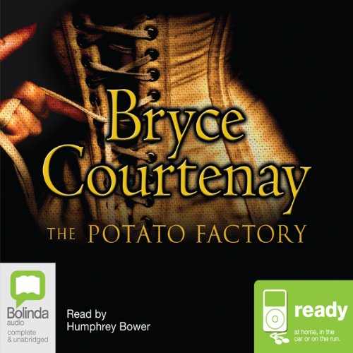 The Potato Factory The Australian Trilogy, Book 1 (Audio Download