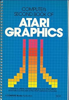 Compute's Second Book of Atari Graphics