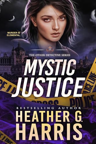 Mystic Justice: Supernatural Crime Thriller (The Other Detective Series Book 2)