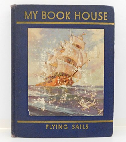 Flying Sails of My Book House B075TQK21X Book Cover