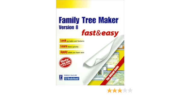 Family Tree Maker Version 8 Fast & Easy: The Official Guide