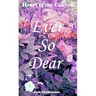 Ever So Dear Audiolibro Por Jacie Middlemann arte de portada