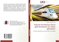 Impacts Territoriaux d'Une Gare Ferroviaire En Milieu Périurbain 613156941X Book Cover