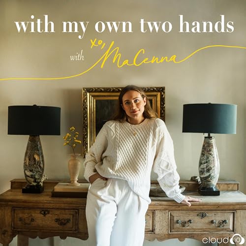 With My Own Two Hands w/ XO MaCenna Cloud10 Audible Books & Originals