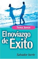 El Noviazgo de Éxito 8472285804 Book Cover
