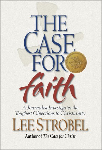 Case for Faith: Lee Strobel: 9780310239307: Amazon.com: Books