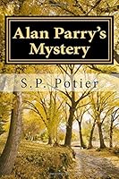 Alan Parry's Mystery 1721082832 Book Cover