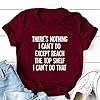 There's Nothing Print Women Shirts Aesthetic Casual Crewneck Short Sleeve Tees Tops Female Harajuku Clothing (Wine red,M,M) #1