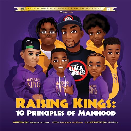 Raising Kings: 10 Principles of Manhood (Mysonne's Social Justice Books) (English Edition)