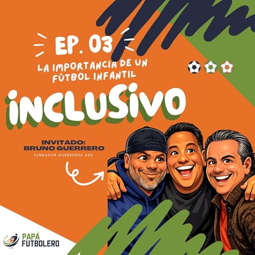 Por un Futbol Infantil Inclusivo