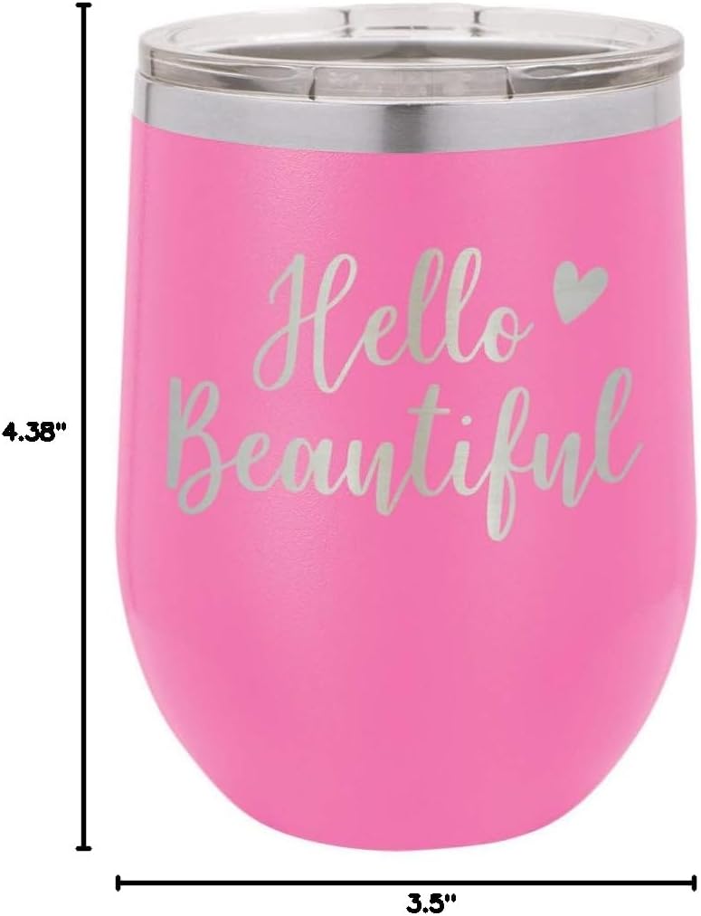 HELLO BEAUTIFUL Pink 12 oz Stemless Wine Glass With Lid | Custom Engraved With Funny Quotes and Sayings | Stainless Steel Wine Tumbler | OnlyGifts.com