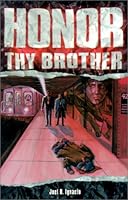 Honor Thy Brother 1886225591 Book Cover