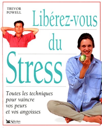 LIBEREZ-VOUS DU STRESS POWELL, TREVOR