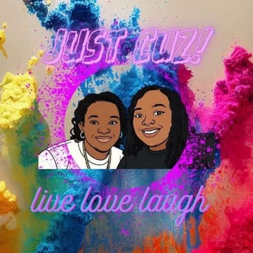 『Just Cuz Podcast』のカバーアート