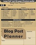  Blog post Planner: Blog Planner Journal with Table of Contents & Pre-Numbered Pages, Blog Planning Notebook, Blogger Log Book, Blog Planning Sheets, ... Perfect Gift For Bloggers And Content Writers