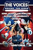 The Voices Behind the Icons: Sonic, Shadow and Robotnik in Sonic the Hedgehog 3 Unveiled