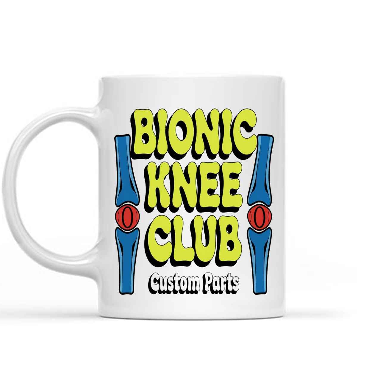 Gift Idea Custom Parts Knee Replacement Funny Gift 11 & F 11 Oz White Ceramic Coffee Mug