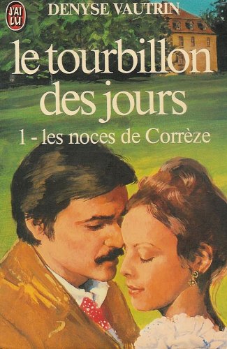 voir fiche du jeu Le tourbillon des jours 1 - Les noces de Corrèze