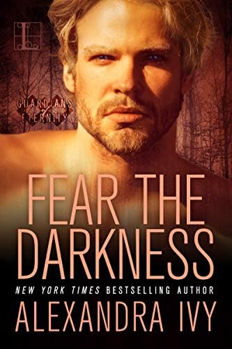 Fear the Darkness (Guardians of Eternity Book 9)