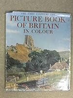 PICTURE BOOK OF BRITAIN ; IN COLOUR ; [FIRST SERIES] B0000CJU1M Book Cover