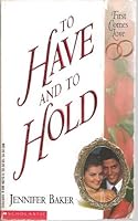 To Have and to Hold 0590463136 Book Cover