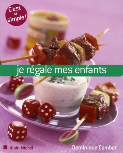 Télécharger Je régale mes enfants Livre PDF Gratuit