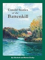 Untold Stories of the Battenkill 069273659X Book Cover