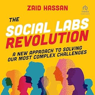 The Social Labs Revolution Audiolibro Por Zaid Hassan, Joi Ito - foreword arte de portada