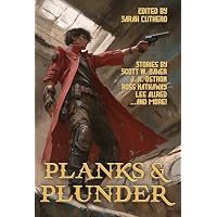 Planks and Plunder