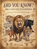 DID YOU KNOW?: BIG CATS ENCYCLOPEDIA: 15 Vintage Educational Wildlife Posters