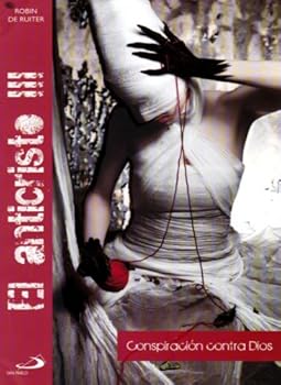 Paperback El Anticristo (Tres libros: Volume 1, 2 and 3) (The 13 Illuminati Bloodlines in Spanish) Book