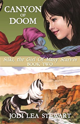Canyon of Doom (Silki, the Girl of Many Scarves)