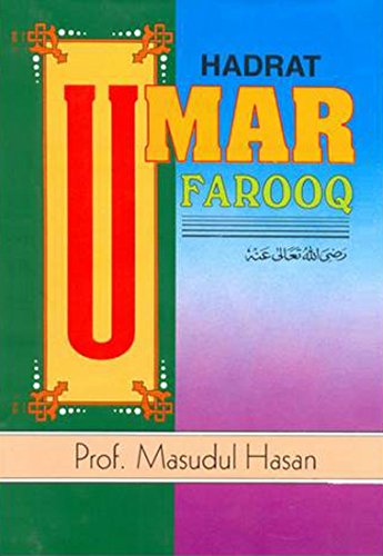 Hadrat Umar Farooq: His Life and Works