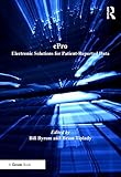 ePro: Electronic Solutions for Patient-Reported Data (English Edition)