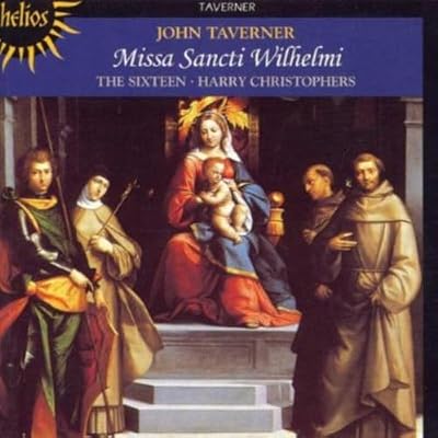 Taverner: Missa Sancti Wilhelmi