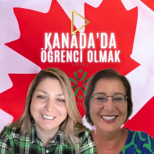 Kanada'da &Ouml;ğrenci Olmak