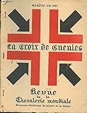 ordre national du mérite 2018 novembre  LA CROIX DE GUEULES, 8e ANNEE - N°24 - FEVRIER 1964 / QUE REPRESENTE LA CHEVALEIRE! - L\'ORDRE NATIONAL DU MERITE - L4ORDRE DE LA COURTOISIE FRANCAISE - L\'AMITIE CHEVALERESQUE - CHRONIQUES DES ORDRES - BIBLIOTHEQUE CHEVALERESQUE - ETC....