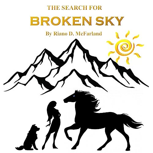 The Search for Broken Sky by Riano D. McFarland episode artwork