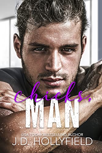 Chicks, Man (Chicks, Man 1)