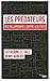 Les PrÃÆÃÂ©dateurs - Des milliardaires contre les ÃÆÃÂ©tats (French Edition)