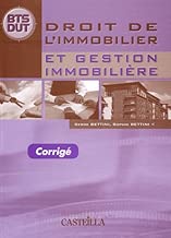 Download Droit de l'immobilier et gestion immobilière BTS DUT : Corrigé PDF