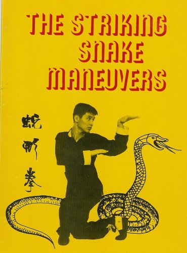 The Striking Snake Maneuvers