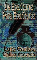 De Escritores para Escritores 151462723X Book Cover