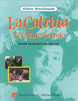 Paperback La Catrina Video Workbook: El Ultimo Secreto [Spanish] Book