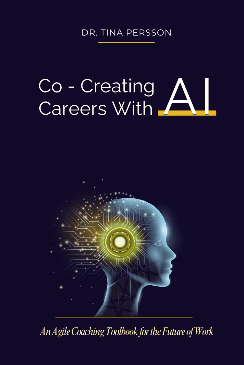 Co-Creating Careers With AI: An Agile Coaching Toolbook for the Future of Work