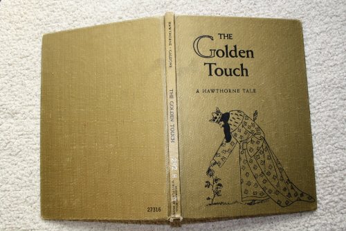 The Golden Touch Hawthorne Tale Paul Galdone Ha... B007QOG65G Book Cover