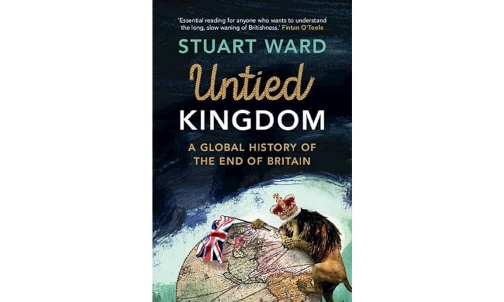 Untied Kingdom by Stuart Ward - 9781107145993