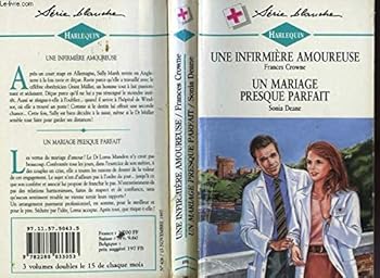 Paperback Une infirmière amoureuse ; Un mariage presque parfait [French] Book