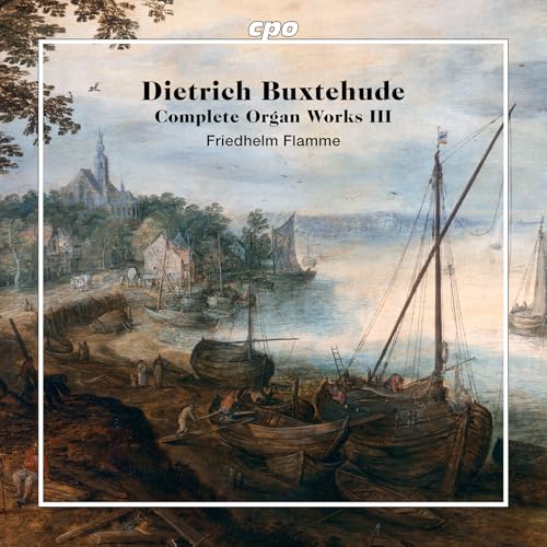 Dietrich Buxtehude: Complete Organ Works, Vol. 3